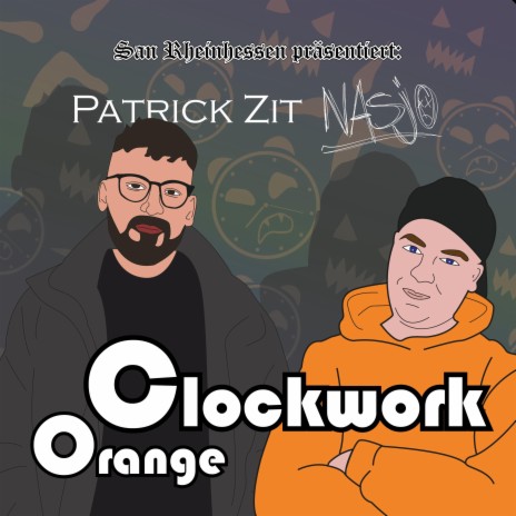 Clockwork Orange ft. Nasjo | Boomplay Music