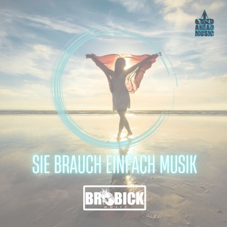 Sie brauch einfach Musik | Boomplay Music