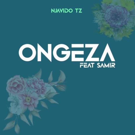 Ongeza (feat. Samir) | Boomplay Music
