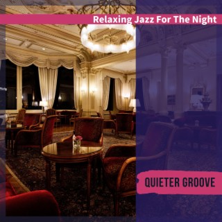 Relaxing Jazz for the Night