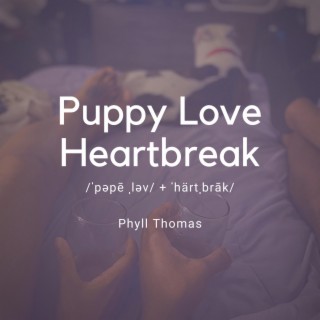 Puppy Love Heartbreak