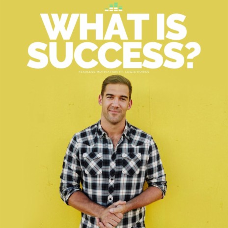 What Is Success? (feat. Lewis Howes) | Boomplay Music