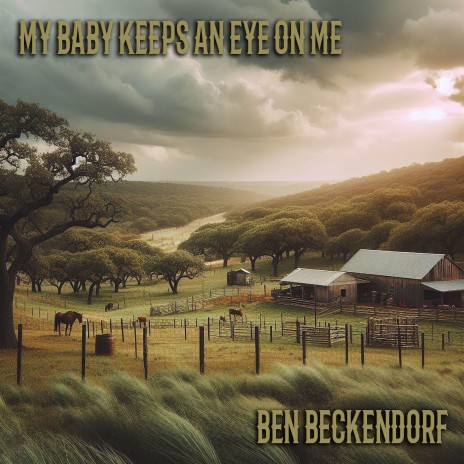 My Baby Keeps An Eye On Me Country | Boomplay Music