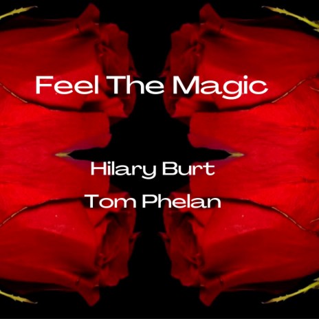Feel The Magic ft. Tom Phelan