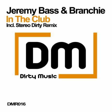 In The Club (Original Mix) ft. Branchie | Boomplay Music