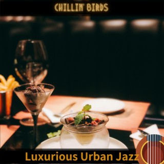 Luxurious Urban Jazz