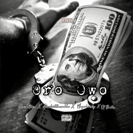 Oro Owo ft. Adeskillhumble, Maywhizzy & Ot-billz | Boomplay Music