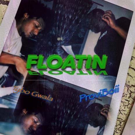 FLOATIN | Boomplay Music