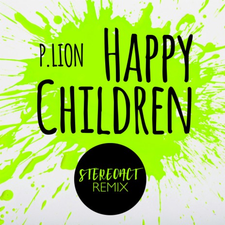 Happy Children (Stereoact Extended Mix) | Boomplay Music