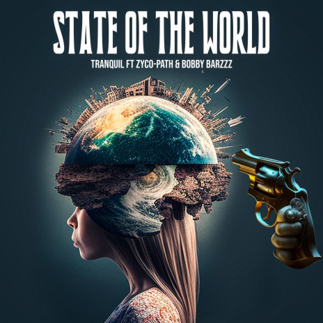 State of the World ft. Zyco-Path & Bobby Barzzz | Boomplay Music