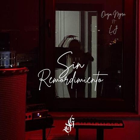 Sin Remordimiento ft. L.J & Oveja Negra | Boomplay Music