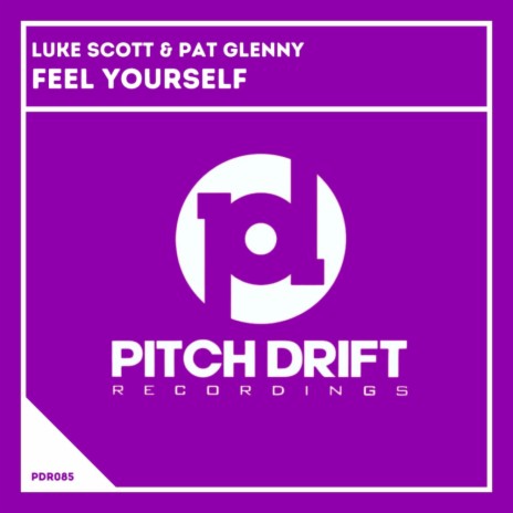 Feel Yourself ft. Luke scott | Boomplay Music