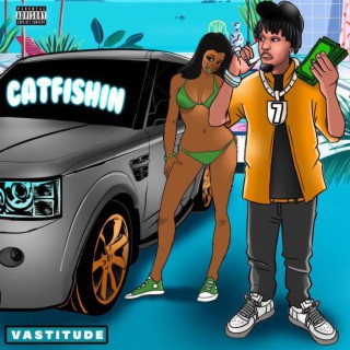 Catfishin lyrics | Boomplay Music