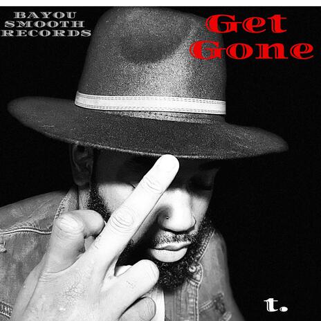 Get Gone | Boomplay Music