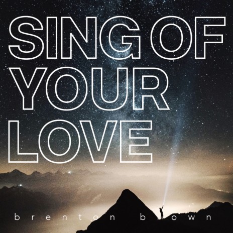 Sing of Your Love ft. Harvest Parker | Boomplay Music