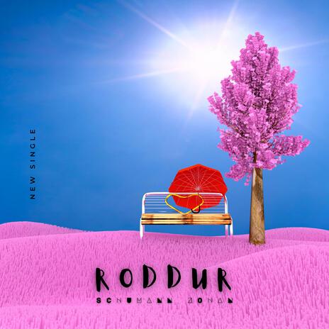 Roddur | Boomplay Music