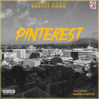 Pinterest ft. Pemphs & Uncle Gentile lyrics | Boomplay Music
