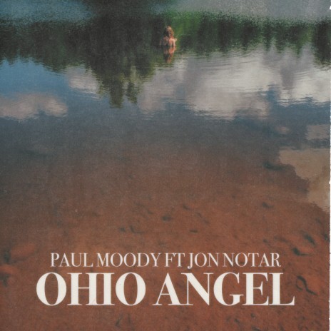 Ohio Angel ft. Jon Notar | Boomplay Music