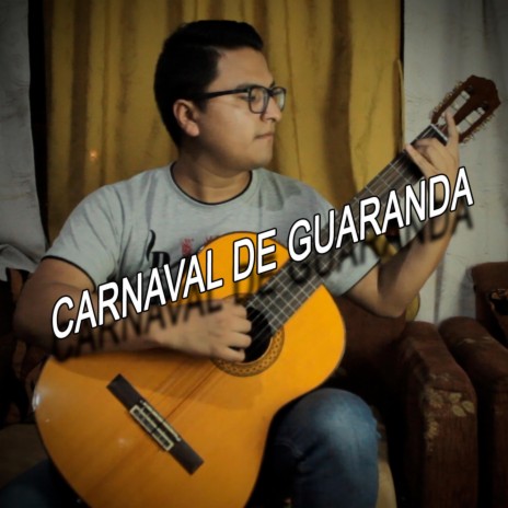 Carnaval de Guaranda | Boomplay Music