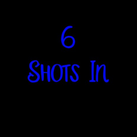 6 Shots in (Robitussin) | Boomplay Music