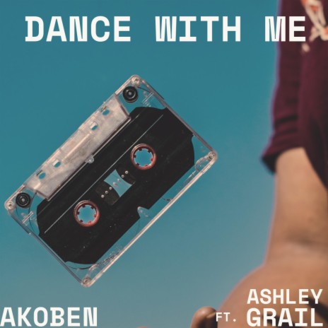 Dance With Me ft. Ashley Grail | Boomplay Music