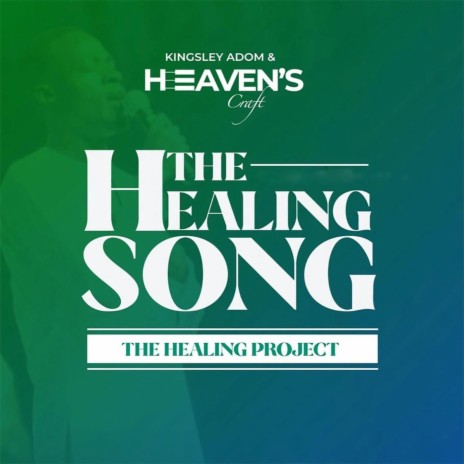 The Healing Song | Boomplay Music
