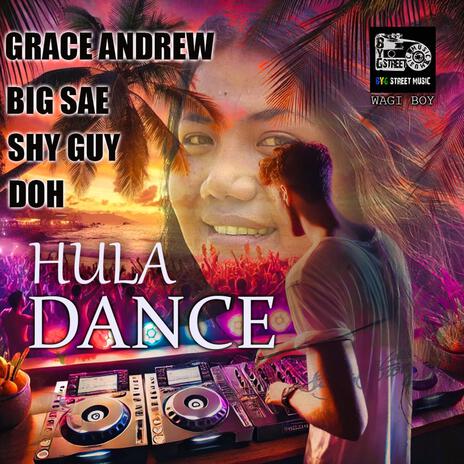 HULA DANCE ft. Aldo, Shy guy & Grace Andrew | Boomplay Music