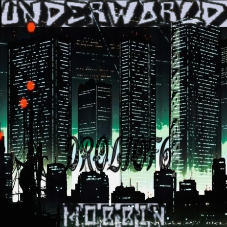 UnderWorld Mobbin | Boomplay Music