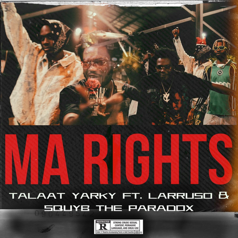 Ma Rights ft. Larruso & SQUYB THE PARADOX | Boomplay Music