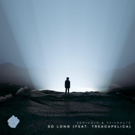 So Long ft. XXIVnauts & TreAcapelica | Boomplay Music