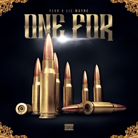 One For (feat. Lil Wayne) | Boomplay Music