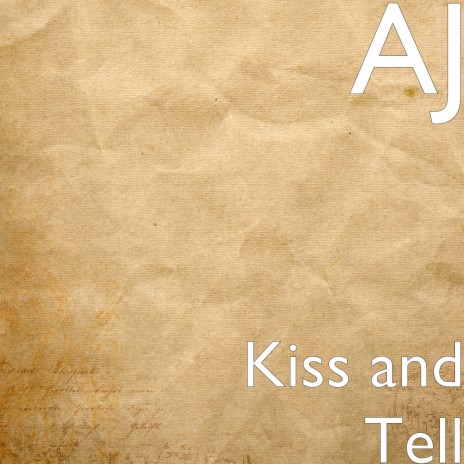 Kiss and Tell | Boomplay Music