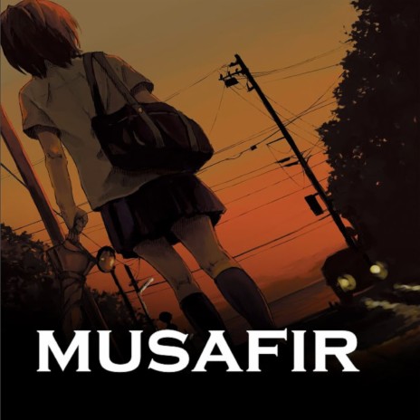 Musafir | Boomplay Music