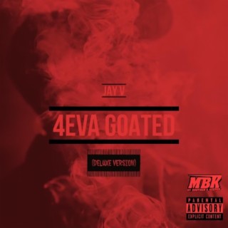 4Eva Goated (Deluxe)