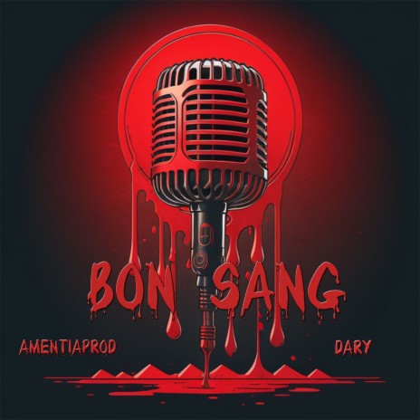 Bon sang | Boomplay Music