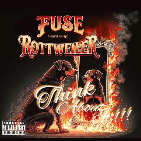 THINK ABOUT IT!!! ft. FUSE NBG | Boomplay Music