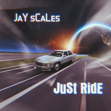 Just Ride | Boomplay Music