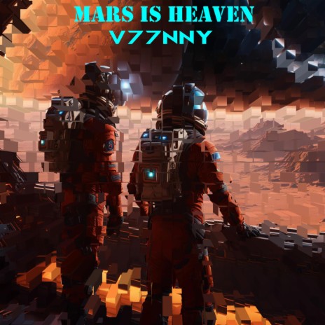 Mars is Heaven | Boomplay Music