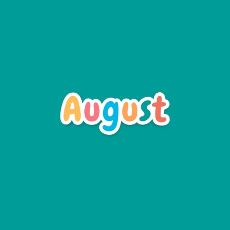 August