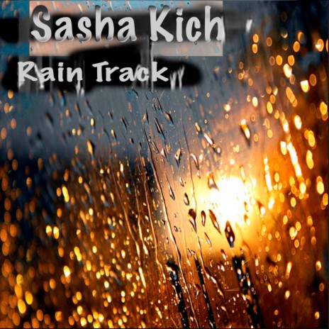 Rain Track | Boomplay Music