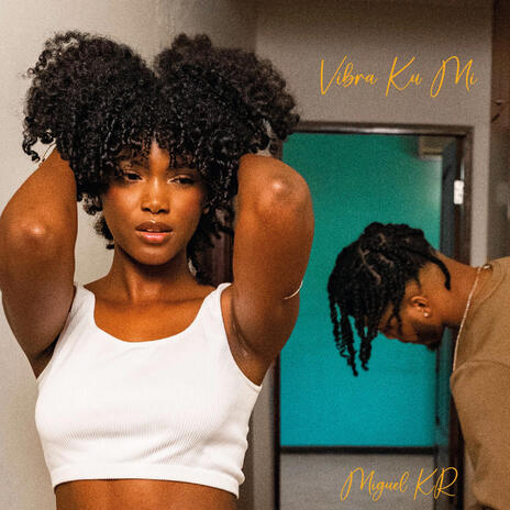 Vibra Ku Mi | Boomplay Music