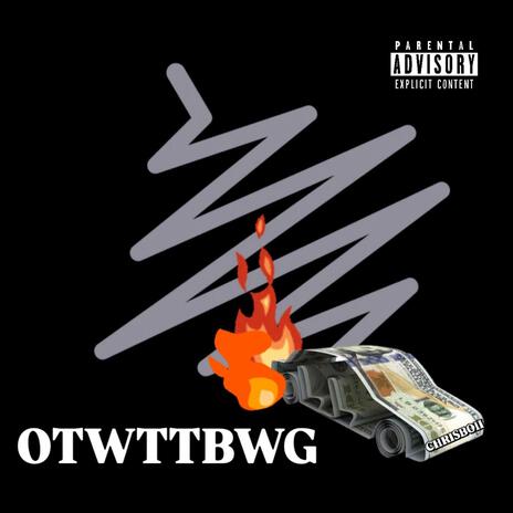 OTWTTBWG | Boomplay Music