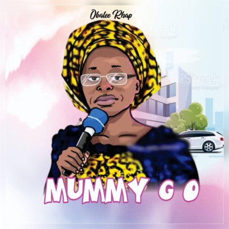 Mummy G O | Boomplay Music