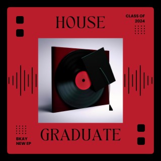 House Graduate