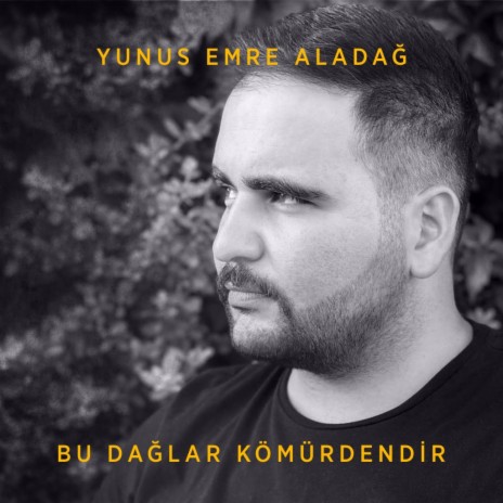 Bu Dağlar Kömürdendir | Boomplay Music