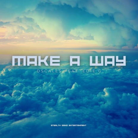Make A Way ft. Edie G. | Boomplay Music