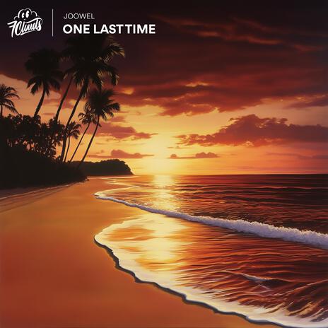 One Last Time | Boomplay Music