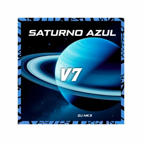 Saturno Azul V7 | Boomplay Music