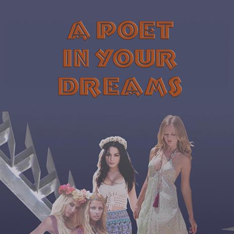 A Poet in Your Dreams | Boomplay Music