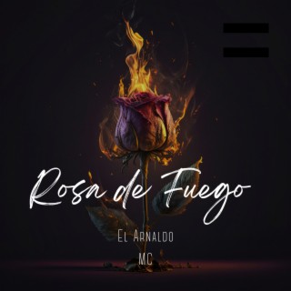 Rosa de Fuego